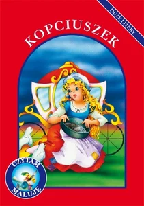 Kopciuszek. Czytam, maluję. Duże litery Kopciuszek. Czytam, maluję. Duże litery