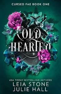 Cold Hearted Cursed Fae, Book 1