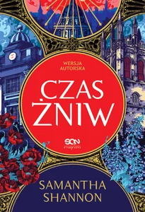 Czas Żniw. Wersja autorska Czas Żniw. Wersja autorska