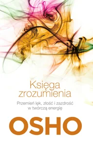 Księga zrozumienia Własna droga do wolności