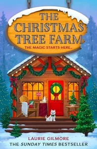 The Christmas Tree Farm Dream Harbor, Book 3 The Christmas Tree Farm Dream Harbor, Book 3