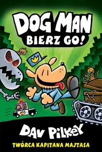 Bierz go! Dogman Tom 2 Bierz go! Dogman Tom 2