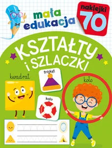 Mała edukacja. Kształty i szlaczki