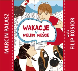 CD MP3 Wakacje w wielkim mieście CD MP3 Wakacje w wielkim mieście