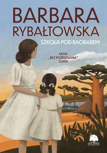 Szkoła pod baobabem Bez pożegnania Tom 2