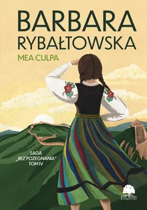 Mea culpa Bez pożegnania Tom 4 Mea culpa Bez pożegnania Tom 4