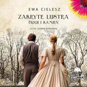 Zakryte lustra Tom 3 Proch i kamień