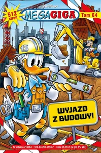 Wyjazd z budowy. MegaGiga. Tom 03/2024 Wyjazd z budowy. MegaGiga. Tom 03/2024