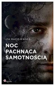 Noc pachnąca samotnością