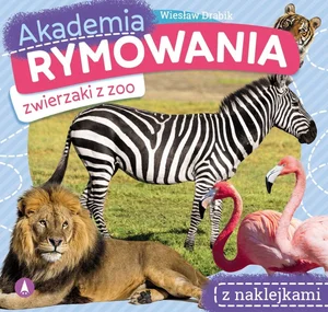 Akademia rymowania Zwierzaki z zoo Akademia rymowania Zwierzaki z zoo