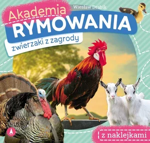 Akademia rymowania Zwierzaki z zagrody Akademia rymowania Zwierzaki z zagrody