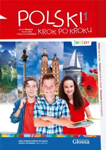 POLSKI krok po kroku - junior. Część 1 POLSKI krok po kroku - junior. Część 1