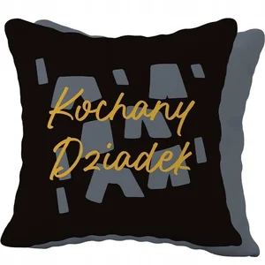 Poduszka prezentowa dla Dziadka - Kochany Dziadek Poduszka prezentowa dla Dziadka - Kochany Dziadek