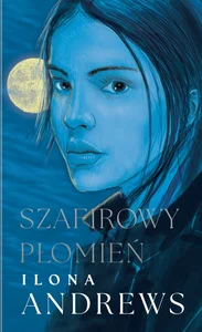 Szafirowy płomień Cykl Ukryte Dziedzictwo Tom 4 oprawa niebieska