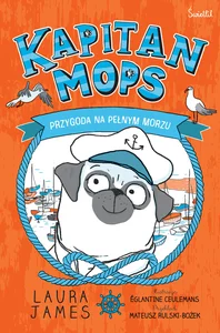Przygoda na pełnym morzu Kapitan Mops Tom 1