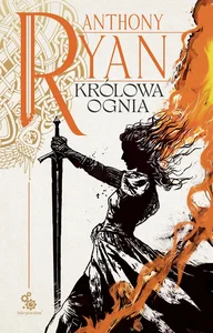 Królowa ognia Tom 3 Królowa ognia Tom 3
