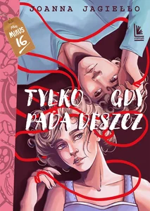 Tylko gdy pada deszcz Tylko gdy pada deszcz