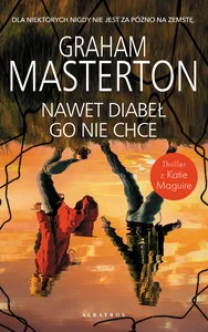 Nawet diabeł go nie chce. Seria z detektyw Katie Maguire. Tom 12 Nawet diabeł go nie chce. Seria z detektyw Katie Maguire. Tom 12