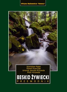 Beskid Żywiecki. Przewodnik wyd. 2024