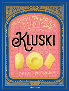 Kluski Teoria i praktyka Kluski Teoria i praktyka