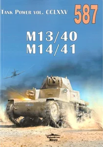 M13/40, M14/41. Tank Power vol. CCLXXV 587