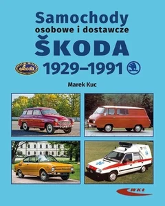 Samochody osobowe i dostawcze Śkoda 1929-1991 Samochody osobowe i dostawcze Śkoda 1929-1991