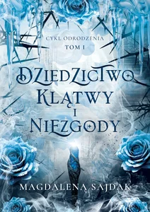 Cykl Odroczenia Tom 1 Dziedzictwo klątwy i niezgody