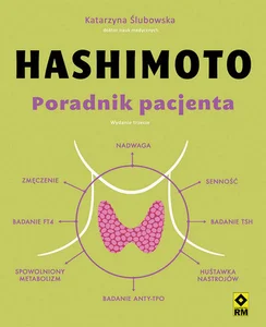 Hashimoto Poradnik pacjenta Hashimoto Poradnik pacjenta