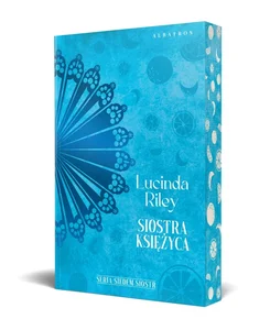 Siostra Księżyca. Cykl Siedem Sióstr. Tom 5 (barwione brzegi) Siostra Księżyca. Cykl Siedem Sióstr. Tom 5 (barwione brzegi)