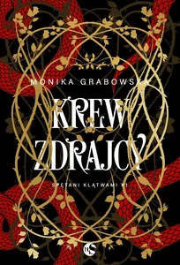 Krew zdrajcy Spętani klątwami Tom 1
