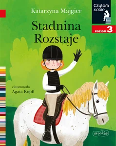 Stadnina Rozstaje Czytam sobie. Poziom 3