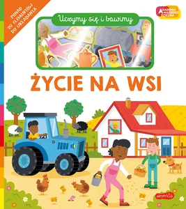 Życie na wsi Akademia Mądrego Dziecka Uczymy się i bawimy Życie na wsi Akademia Mądrego Dziecka Uczymy się i bawimy