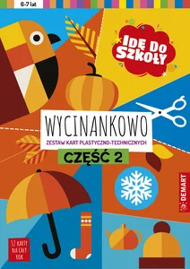 Idę do szkoły Wycinankowo Część 2 Idę do szkoły Wycinankowo Część 2