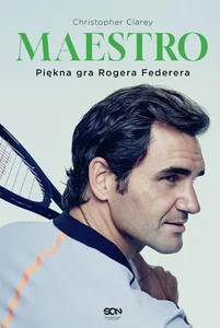 Maestro Piękna gra Rogera Federera Maestro Piękna gra Rogera Federera