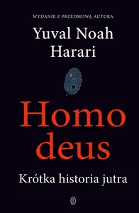 Homo deus Krótka historia jutra