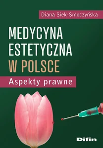 Medycyna estetyczna w Polsce Aspekty prawne