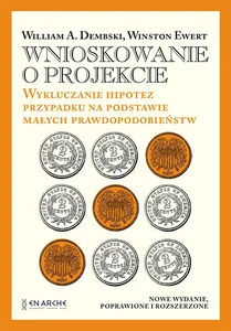 Wnioskowanie o projekcie Wykluczanie hipotez przypadku na podstawie małych prawdopodobieństw