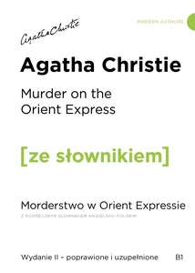 Murder on the Orient Express / Morderstwo w Orient Expressie z podręcznym słownikiem angielsko-polskim