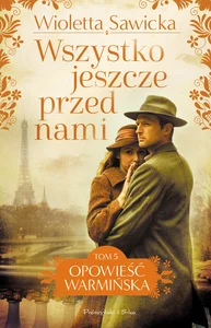 Wszystko jeszcze przed nami Wszystko jeszcze przed nami