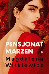 Szkoła żon Tom 2 Pensjonat marzeń Szkoła żon Tom 2 Pensjonat marzeń