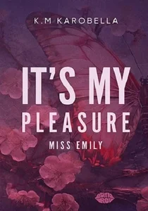 It's my pleasure miss Emily It's my pleasure miss Emily
