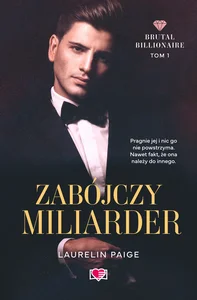 Zabójczy miliarder Brutal Billionaire. Tom 1