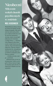 Nieobecni Milczenie wokół chorób psychicznych w rodzinie