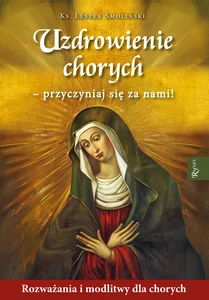 Uzdrowienie chorych Uzdrowienie chorych