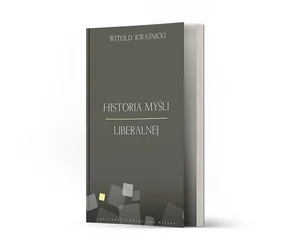 Historia myśli liberalnej Historia myśli liberalnej