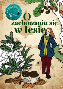 O zachowaniu się w lesie Kolorowanka