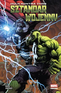 Hulk kontra Thor. Sztandar wojenny Hulk kontra Thor. Sztandar wojenny