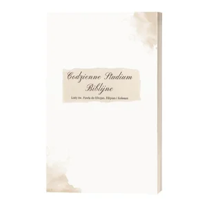 Listy św. Pawła do Efezjan, Filipian i Kolosan Listy św. Pawła do Efezjan, Filipian i Kolosan
