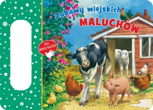 Zabawy wiejskich maluchów Zabawy wiejskich maluchów