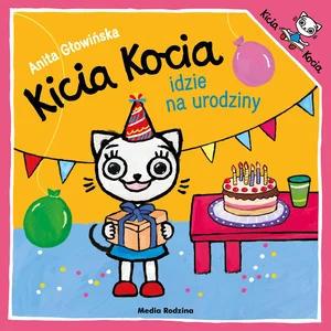 Kicia Kocia idzie na urodziny Kicia Kocia idzie na urodziny